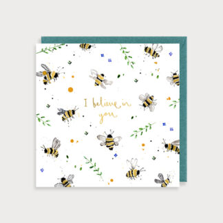 I Believe in You Bees Card