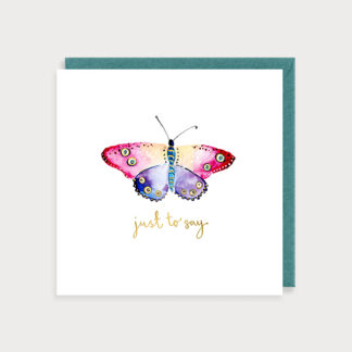 Butterfly Just to Say Card